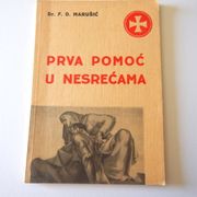 PRVA POMOĆ U NESREĆAMA ( 1936.godina )