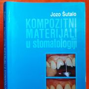 Kompozitni materijali u stomatologiji - Jozo Šutalo