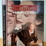 Pripadaš li meni - Abby Frucht