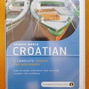 Spoken world Croatian - course for beginners + 6 CD -Tečaj hrvatskog jezika