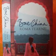 Bone China - Roma Tearne
