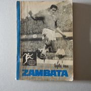 Pero Zlatar : " LOPTU IMA ZAMBATA "  ( 1965.g.)