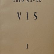 GRGA NOVAK: VIS, KNJIGA PRVA, OD VI. ST. PR. N. E. DO 1941. GODINE