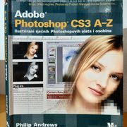Adobe Photoshop CS 3 A-Z - ilustrirani rječnik photoshopovih alata i osobin