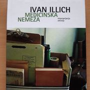 Medicinska Nemeza : Eksproprijacija zdravlja - Ivan Illich