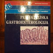 Pedijatrijska gastroenterologija - Fedor Raić, Ana Votava-Raić i suradnici
