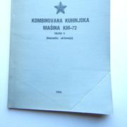 JNA - KOMBINOVANA KUHINJSKA MAŠINA ( KM-72 ) 1968.g.