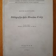 Bibliografija djela Miroslava Krleže - Davor Kapetanić