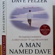 A man named Dave - Dave Pelzer
