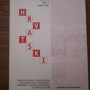 Hrvatski - časopis za teoriju i praksu nastave hrvatskoga jezika, 1-2, 2005