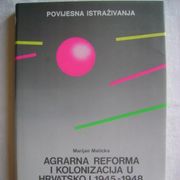 Marijan Maticka - Agrarna reforma i kolonizacija u Hrvatskoj 1945.-1948.