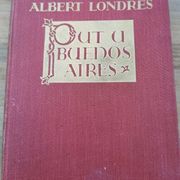 Albert Londres - Put u Buenos Aires Trgovina bijelim robljem