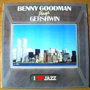 Benny Goodman – Benny Goodman Plays Gershwin
