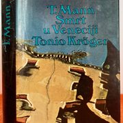 Smrt u Veneciji; Tonio Kroger - Thomas Mann