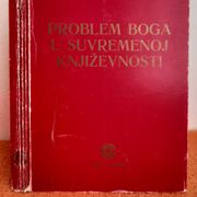 Problem Boga u suvremenoj književnosti - Drago Šimundža