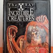 The X ray - picture book of incredible creatures