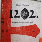 Roman o križarskoj opsadi Zadra 1202. – Frane Herenda