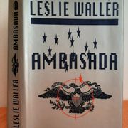 Ambasada - Leslie Waller