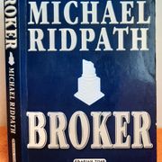 Broker - Michael Ridpath