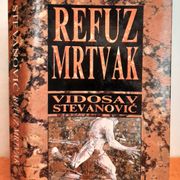 Refuz Mrtvak - Vidosav Stevanović