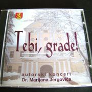 Tebi, grade! autorski koncert dr. Marijana Jergovića