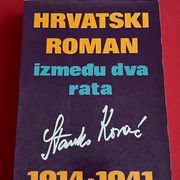 Stanko Korać - Hrvatski roman između dva rata 1914-1941