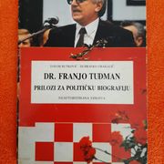 Dr. Franjo Tuđman prilozi za političku biografiju D. Butković, D. Grakalić