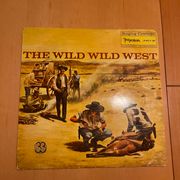 LP The Wild Wild West - Singing Cowboys - Pod ravnanjem R. Huntera