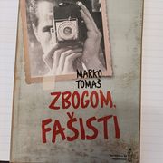 Tomaš Marko "Zbogom fašisti"