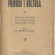 Antikv. / Dr. Vjekoslav Rotkvić: PRIRODA I KULTURA  1916.