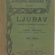 Pavao Jemeršić: LJUBAV / Poglavito sa psihologijskog stanovišta (1909.)