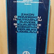RASPRODAJA KNJIGA za 1€ ☀ ZAKON O POMORSKOJ I UNUTRAŠNJOJ PLOVIDBI SFRJ