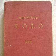 Hrvatsko kolo; književno-naučni zbornik broj XII / 1931. - 1 €