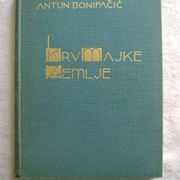 Antun Bonifačić - Krv majke zemlje - 1935. - 1 €