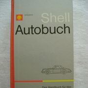 Shell Autobuch; Das Handbuch fur den Autofahrer - Ullstein - 1970. -1 €