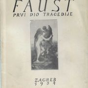 J. W. Goethe: FAUST - prvi dio tragedije (1934.)