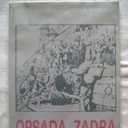 Krešo Novosel / Andrija Maurović - Opsada Zadra - 1991. - RRR