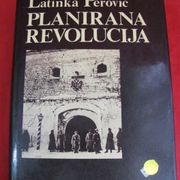LATINKA PEROVIĆ - PLANIRANA REVOLUCIJA. 1988 g. SAND