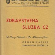 Zagreb /Drago Chloupek / Aleksandar Peičić: ZDRAVSTVENA SLUŽBA CZ (1940.)