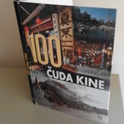 Knjiga: Grupa autora "100 čuda Kine"