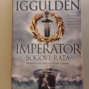 Knjiga: Conn Iggulden "Imperator: Bogovi rata"
