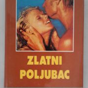 Knjiga: Heinz G. Konsalik "Zlatni poljubac"