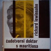 Knjiga: Richard Lewinsohn "Čudotvorni doktor s Mauritiusa"
