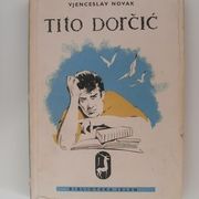 Knjiga: Vjenceslav Novak "Tito Dorčić"