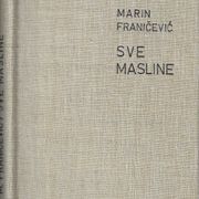 Marin Franičević: SVE MASLINE ( 1971.)