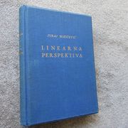 Juraj Božićević: LINEARNA PERSPEKTIVA ( 1942.)