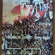 Hajduk Split 1911-1981 / Hajdukova mladost, vječna radost