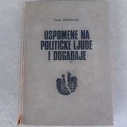 Ivan Meštrović Uspomene mna političke ljude i događaje