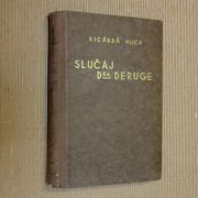 Ricarda Huch - Slučaj Dra Deruge - 1943.