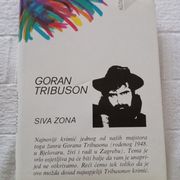 KNJIGA - GORAN TRIBUSON - SIVA ZONA